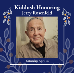 Banner Image for Kiddush Honoring Jerry Rosenfeld